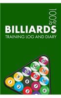 Billiards Training Log and Diary: Training Journal for Billiards - Notebook