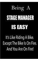 Being a Stage Manager Is Easy