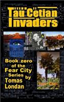 Tau Cetian Invaders