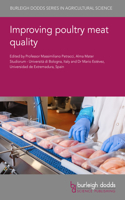 Improving Poultry Meat Quality: (127 Burleigh Dodds Series in Agricultural Science)