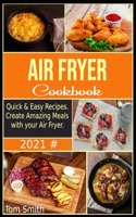 Air Fryer Cookbook for Beginners 2021