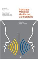 Interpreter-Mediated Healthcare Communication