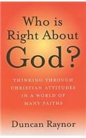 Who Is Right About God? – Thinking Through Christian Attitudes in a World of Many Faiths