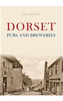 Dorset Pubs and Breweries
