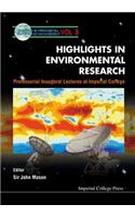 Highlights in Environmental Research, Professorial Inaugural Lectures at Imperial College