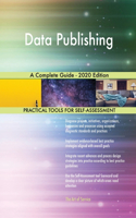 Data Publishing A Complete Guide - 2020 Edition