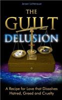 The Guilt Delusion