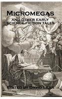 Micromegas and Other Early Science Fiction Tales