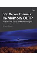 SQL Server Internals: In-Memory OLTP