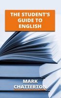 The Student's Guide to English