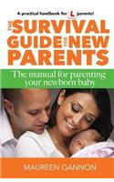 The Survival Guide for New Parents