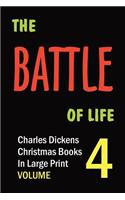 The Battle of Life (in Large Print)