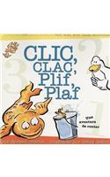 Clic, Clac, Plif, Plaf: Una Aventura de Contar