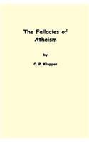 Fallacies of Atheism