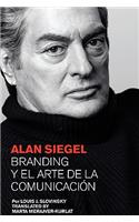 Alan Siegel. Branding y El Arte de La Comunicacion