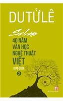 So Luoc 40 Nam Van Hoc Nghe Thuat Viet (Volume 2)