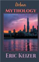 Urban Mythology