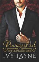 Unraveled