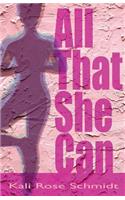 All That She Can