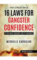 16 Laws for Gangster Confidence