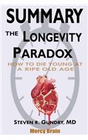 Summary Of The Longevity Paradox