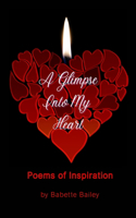 Glimpse Into My Heart