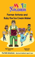 Farmer Antonio and Ruby the Ice Cream Maker