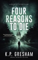 Four Reasons to Die