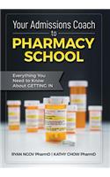 Your Admissions Coach to Pharmacy School