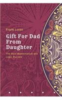 Gift For Dad From Daughter