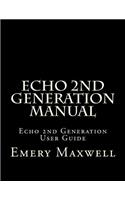 Echo 2nd Generation Manual