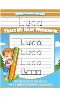 Luca Letter Tracing for Kids Trace my Name Workbook