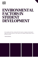Environmental factors in student development