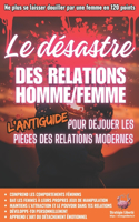 Le Désastre des Relations Homme/Femme