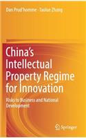 China's Intellectual Property Regime for Innovation
