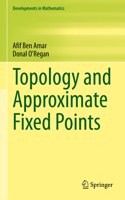 Topology and Approximate Fixed Points