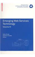 Emerging Web Services Technology, Volume 3