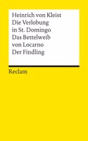 Verlobung in St Domingo / Das Bettelweib Von Locarno / Der Findling