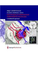 Neurosurgery of Arteriovenous Malformations and Fistulas