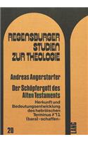 Der Schoepfergott Des Alten Testaments