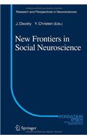 New Frontiers in Social Neuroscience