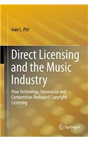 Direct Licensing and the Music Industry