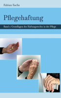 Pflegehaftung