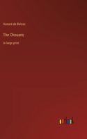 The Chouans: in large print