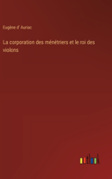 corporation des ménétriers et le roi des violons