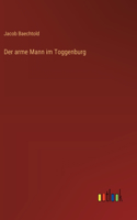 arme Mann im Toggenburg