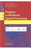 Progress in Nonlinear Speech Processing