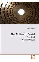 The Notion of Social Capital: (English)