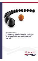 Trabajo y medicina del trabajo