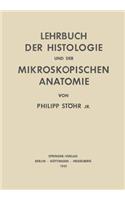 Lehrbuch Der Histologie Und Der Mikroskopischen Anatomie Des Menschen